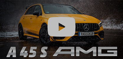 Video - A45 S AMG by RaceChip - Stärkster Turbo-Vierzylinder aller Zeiten